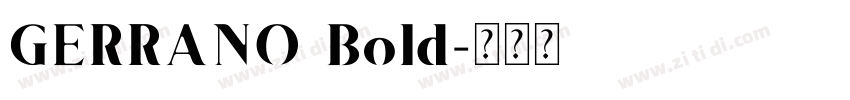 GERRANO Bold字体转换